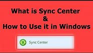 What is Sync Center How to Use it in Windows