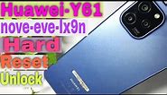 How to Huawei nova Y61 (eve-lx9n) hard reset | huawei Y61 password Pattern Pin Lock Reset Latest
