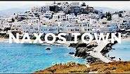 Naxos town (chora) | Naxos, Greece ► Video guide, 3 min. | 4K