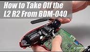 How to Take Off The L2 R2 Triggers from PS5 BDM-040 Controller - eXtremeRate