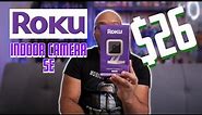 Roku Indoor Camera SE Unboxing, Setup and Test!