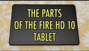 Learn the Parts of the Fire HD 10 Tablet