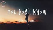 Katelyn Tarver - You Don't Know (Lyric Video)
