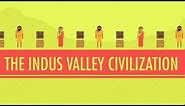 Indus Valley Civilization: Crash Course World History #2