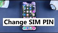 How To Change SIM PIN On iPhone