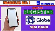 How to Register Globe SIM Card | Sim Card Registration Globe Telecom Philippines