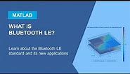 What Is Bluetooth LE?