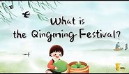 Qingming Festival: What is Qingming Festival? | How to Celebrated it in China? & Story (2024)