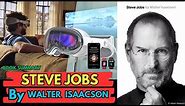 Book Summary Steve Jobs Biography by Walter Isaacson
