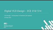 Lecture 8 - Introduction to Standard Cell Layout Design