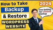 How To Backup WordPress Website | WordPress Website Backup And Restore Complete Tutorial (2024)