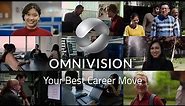 OMNIVISION – Your Best Career Move