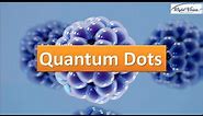 Quantum Dots , what are they? How they work and what their Applications?