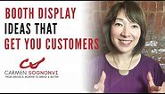 Booth Display Ideas That Get You Customers | Carmen Sognonvi