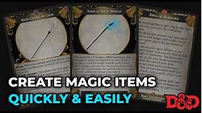 Quickly Create Magic Items & Item Card Handouts in 5E D&D