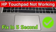 How To Fix HP Touchpad Not Working In Windows 11/10 | HP Laptop Touchpad Not Working (Easiest Way)