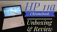 HP 11a Chromebook: Defining the Budget Chromebook? Unboxing + Review 11a-na0502sa