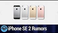 iPhone SE 2 Rumors