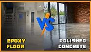 Epoxy Floor vs Polished Concrete | What’s the Difference?