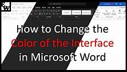 How to Change the Color of the Interface in Microsoft Word (including Dark Mode)
