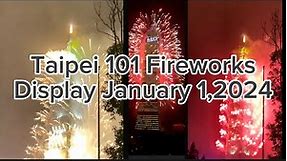 Fireworks Display 101 Tower Taipei ,Taiwan January 1,2024