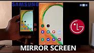 How To Screen Mirror Samsung Phones To LG C1/C2 Smart TV