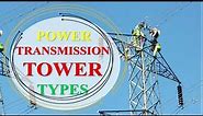 Power Transmission Tower Types | Transmission Tower Parts & Types | Power System Operation