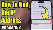 iPhone 15's: How to Find the IP Address
