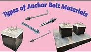 Anchor Bolts material types and dimension