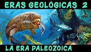 ERAS GEOLÓGICAS 2: Era Paleozoica - Los primeros animales y su evolución (Historia Paleozoico)