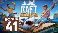 Raft Gameplay Part 41 - TITANIUM HOOK WORTH IT? (The Final Chapter)