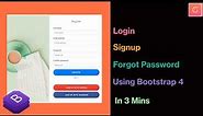 Create Responsive Login, Sign up and Forgot Password form using Bootstrap 4 in 3 Minutes