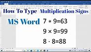 How To Type All Multiplication Symbols In MS Word Easily | Write All Multiplication Signs in Word