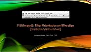FIJI (ImageJ): Fiber Orientation and Direction [Directionality & OrientationJ]