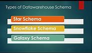 DWH Schemas- Star, Snowflake and Galaxy Schema