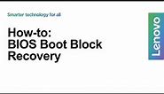 How To - BIOS Boot Block Recovery on ThinkStation