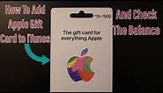 How To Add Apple Gift Card To iTunes And Check The Balance
