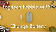 How to change the battery on the Logitech Pebble M350 mouse || Logitech Pebble M350