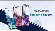 Comparison of Samsung S20 OEM, OLED, and INCELL Screen Replacement