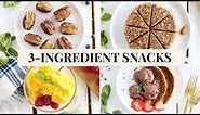 5 EASY + HEALTHY SNACKS | 3 Ingredients Only!