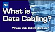 What is Data Cabling? (What is Data Cabling & Types of Data Cables )