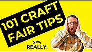 101 Craft Fair Tips for Vendors