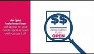What Is an Open Installment Account? | Experian Credit 101 Express