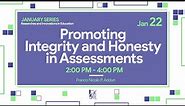 Promoting Integrity and Honesty in Assessments