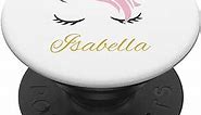 Isabella Pop Socket Personalized Name Unicorn Birthday Gift PopSockets PopGrip: Swappable Grip for Phones & Tablets