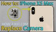 iPhone XS Max camera replacement