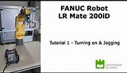 Tutorial on FANUC LR Mate 200iD - Part 1 - Starting procedures