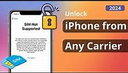 How to Unlock iPhone from Any Carrier | Remove SIM Lock iPhone 2024