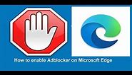 How to enable Adblocker on Microsoft Edge