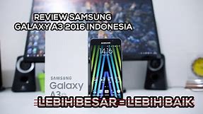 Unboxing & Review Samsung Galaxy A3 2016 Bahasa Indonesia